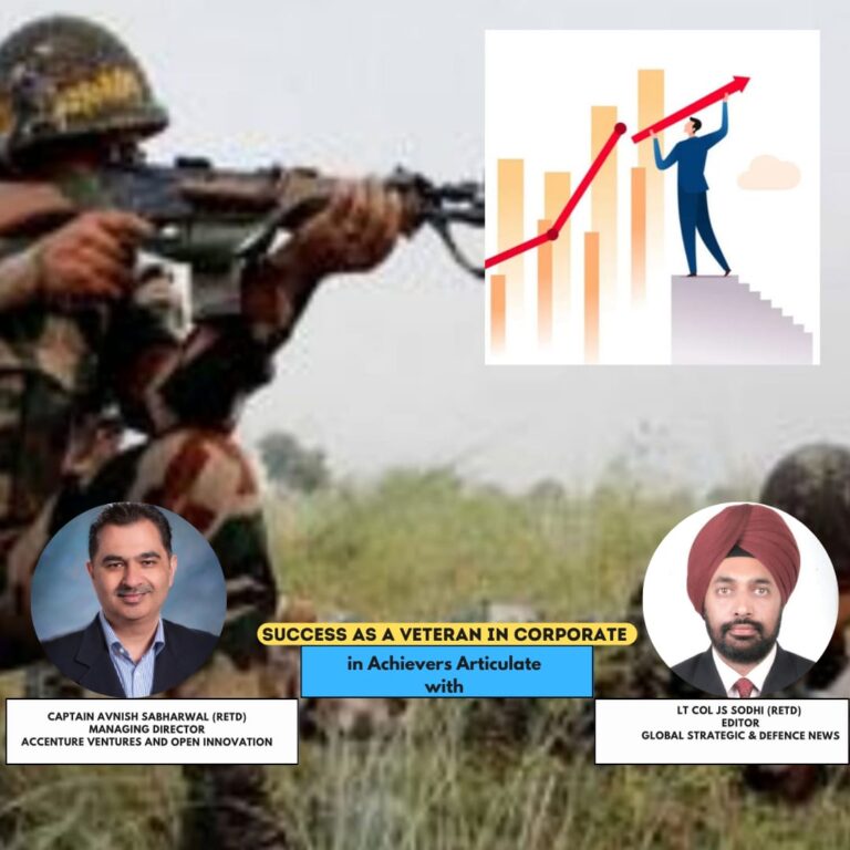 Achievers Articulate: Major Avnish Sabharwal (Retired) on Success as a Veteran in Corporate