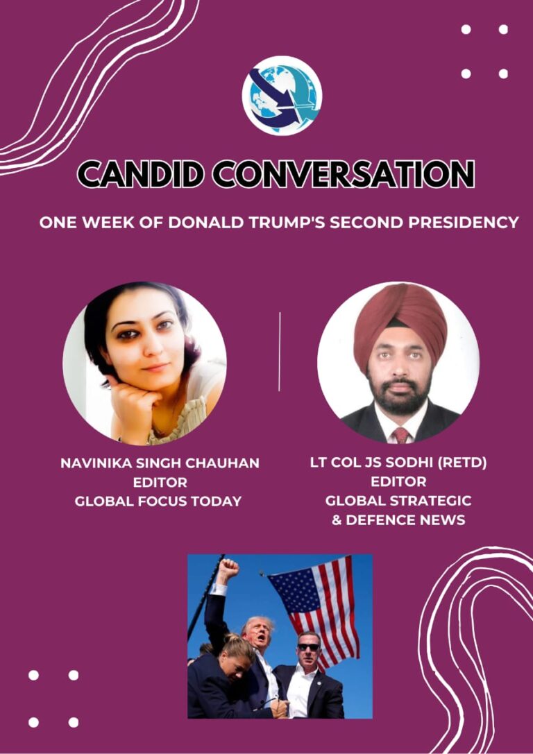 Candid Conversation: Navinika Singh Chauhan, Editor, Global Focus Today on “One Week of Donald Trump’s Second Presidency”.